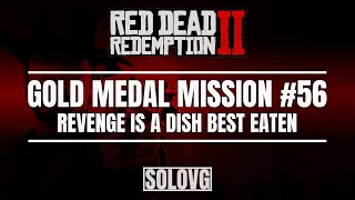RED DEAD REDEMPTION 2 - Revenge is a Dish Best Eaten | Gold Medal Mission #56