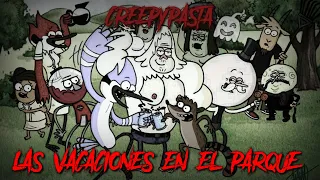 (Creepypasta) Un Show Más - Las Vacaciones En El Parque