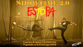 Estopa y la Roja - Showtime 2.0 Canción de apoyo de la Selección Española en la Eurocopa 2012