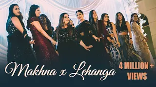 Makhna x Lehanga | Bride & Bridesmaids Dance