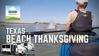Ep. 287: Texas Beach Thanksgiving | Port Aransas dolphins kayaking