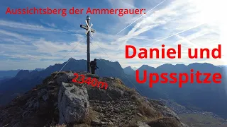 Aussichtsberg der Ammergauer mit 2340m: Daniel und Upsspitze