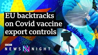 EU vaccine row: How did we get here? - BBC Newsnight