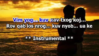 Maiv Muas - Puas Nco Kev Sib Hlub (Karaoke) Lavoos