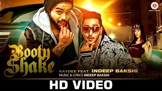 Booty Shake - Official Video | Indeep Bakshi & Kaydee