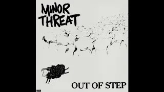 MinorThreat - Out Of Step Remastered HQ