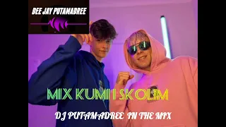 Set mix Kumi I Skolim w Remixach (PutaMadree) Lista w Opisie