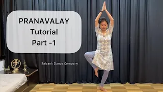 Pranavalay Choreography Tutorial Part 1/ Bharatamatyam Based Semiclassical