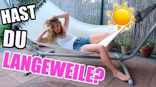 20 Tipps gegen Langeweile in den SOMMERFERIEN 2018! ♡ BarbaraSofie