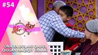 Yor-yor 54-son Ona va bolani qabul qilgan haqiqiy erkak!  (21.05.2021)