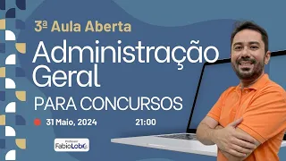 Administração Geral para Concursos - Resolução Questões Cebraspe - Prof. Fábio Lobo