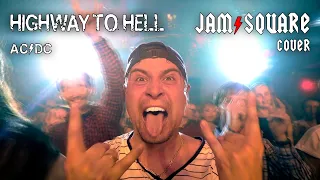 Jam Square - Highway to hell (AC/DC cover)