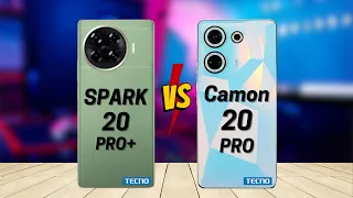 Tecno Spark 20 Pro Plus vs Tecno Camon 20 Pro