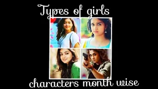 types of girls|| charecters month wise || based on||actress look🤗😍😁😜😇😎