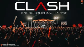 CLASH FULL CONCET Music l 17.12.2022 LIVE UDONTANI 2023