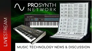 Pro Synth Network LIVE! - Episode 198