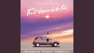 Tout dépend de toi (Decarnation Original Soundtrack)