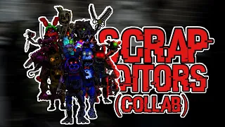 [FNAF] Speed Edit | Scrap Editors (COLLAB)