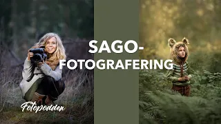 Sagofotograferingar och avancerad redigering | Maria Lindberg Avsnitt 79 av Fotopodden