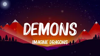 Demons - Imagine Dragons (Lyrics) || Ed Sheeran, One Direction,... (Mix Lyrics)