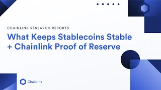 Proof of Reserve and Stablecoin Stability | Chainlink Research Reports
