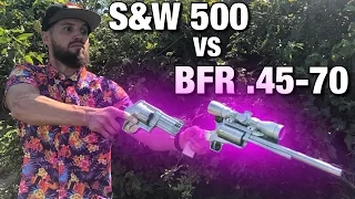 Smith and Wesson 500 vs BFR 45-70