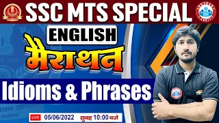 Idioms and Phrases | SSC MTS English Marathon | SSC CHSL/MTS/CGL English Previous Year Questions