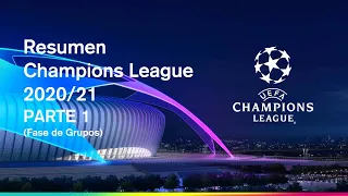 Resumen Champions League 2020/21 - PARTE 1 | Gabiperro