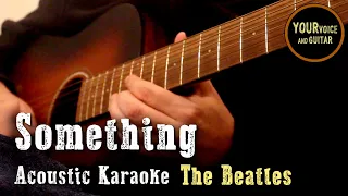 The Beatles - Something - Acoustic Karaoke