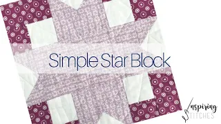 Simple Star Quilt Block Demo