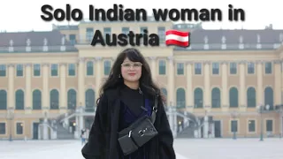 Solo Indian woman in Austria|Traveller for life (vlog 3)