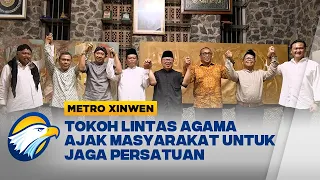 Metro Xinwen - Para Tokoh Agama Serukan Pesan Damai Usai Pemilu 2024