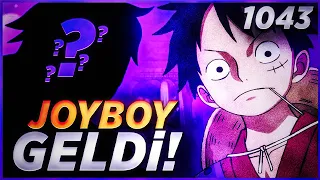 JOYBOY GERİ DÖNDÜ | TARİHİN EN İYİ BÖLÜMÜ | UYANIŞ | ONE PİECE 1043. BÖLÜM İNCELEMESİ