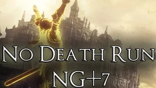 Dark Souls 3 NG+7 No deaths run (Max SL 802 NG+7)