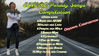 Eltoro Parody songs Playlist