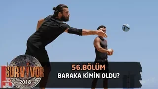 Baraka için kıyasıya mücadele! | 56. Bölüm | Survivor 2018