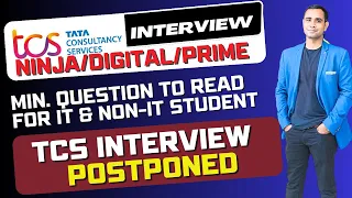 🔥TCS Ninja/Digital/Prime Interview (Non-IT/IT) | TCS Postponed Interview🔥