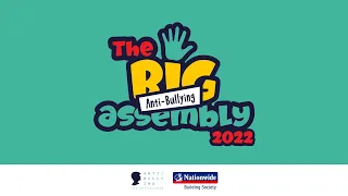 The Big Anti-Bullying Assembly 2022