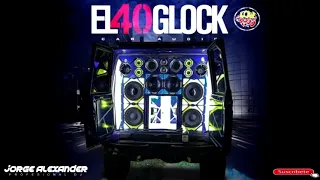 REGGAETON 2021 EL 40 GLOCK CAR AUDIO VOL 2 DJ JORGE ALEXANDER