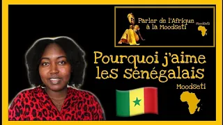 #4 Pourquoi j'aime les sénégalais