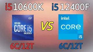 i5 12400f vs i5 10600k   benchmarks and test in 6 games