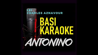 CHARLES AZNAVOUR - Lei (base karaoke)