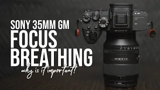 SONY 35MM F1.4 GM FOCUS BREATHING | Why is it important?