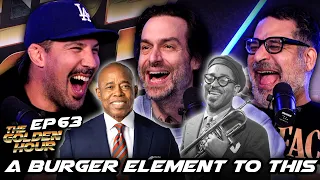 A Burger Element To This | The Golden Hour #63 w/ Brendan Schaub, Chris D'Elia, & Erik Griffin