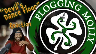 FLOGGING MOLLY 🎵 "DEVIL'S DANCE FLOOR" HipHop Head Reaction | First Time Hearing | St Patrick's Day