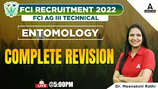 Entomology Complete Revision for FCI Recruitment 2022 | By Dr. Meenakshi Rathi | FCI AG 3 Technical