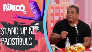 Vampeta já fez show de humor no PROSTÍBULO