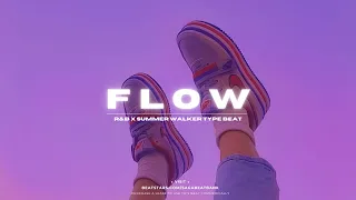 (FREE) R&B x  Summer Walker Type Beat - "Flow" | Chill RnB Instrumental 2023