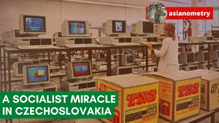 Czechoslovakia's "Socialist Miracle"