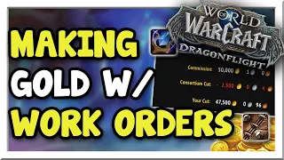 26+ Million Gold w/ Crafting Orders! Tips & Tricks ft. Seksi | Dragonflight | WoW Gold Making Guide